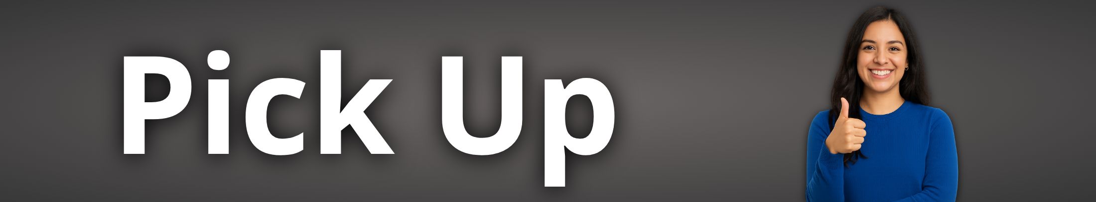 Pick Up Service Header Image
